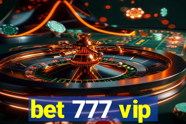 bet 777 vip